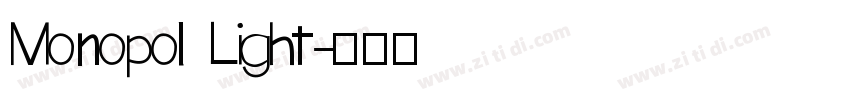 Monopol Light字体转换